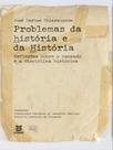 Problemas da história e da história