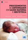 Procedimentos de Enfermagem em Saúde Materna e Obstétrica