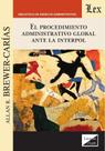 Procedimiento administrativo global ante la Interpol