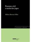 Processo civil e teoria dos jogos - 2025 Processo civil e teoria dos jogos - 2025
