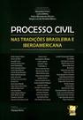 Processo Civil nas Tradições Brasileiras e Iberoamericanas - CONCEITO Processo Civil nas Tradições Brasileiras e Iberoamericanas - CONCEITO