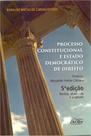 Processo Constitucional e Estado Democrático de Direito - 05ed/22