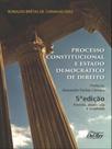 Processo constitucional e estado democrático de direito - DEL REY Processo constitucional e estado democrático de direito - DEL REY