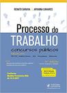 Processo do Trabalho Para Concursos Publicos - JUSPODIVM