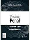 Processo penal na medida certa para concursos - 2026