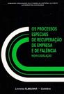 Processos Especiais de Recuperação de Empresa e de Falência, Os - ALMEDINA