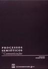 Processos semioticos em comunicaçao