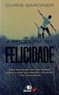 Procura da Felicidade, a - Bolso - NOVO CONCEITO