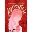 Procura-se: Um Coracao Procura-se: Um Coracao
