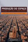 Produção do espaço - CONSEQUENCIA EDITORA Produção do espaço - CONSEQUENCIA EDITORA