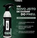 Produto Limpar Restaurar Pneu Borracha ou Faróis Vonixx Delete
