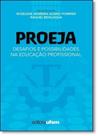 Proeja: Desafios e Possibilidades na Educação Profissional - UFSM