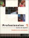 Profesionales 1 - cuaderno de actividades 1 + audio a1-a2)
