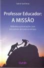 Professor educador: a missão - CENE EDITORA