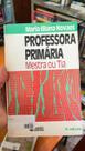 Professora Primaria - Mestra Ou Tia Professora Primaria - Mestra Ou Tia