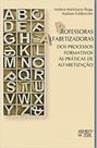 Professoras alfabetizadoras - MERCADO DE LETRAS Professoras alfabetizadoras - MERCADO DE LETRAS
