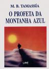 Profeta Da Montanha Azul, O - Lake
