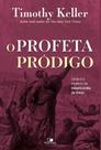 Profeta Pródigo, O - Jonas e o Mistério Da Misericórdia De Deus Profeta Pródigo, O - Jonas e o Mistério Da Misericórdia De Deus
