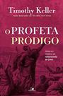 Profeta pródigo, o - VIDA NOVA Profeta pródigo, o - VIDA NOVA