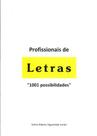 Profissionais de Letras "1001 Possibilidades" - Clara Editora