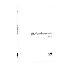 Profundamente