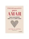 Programados para amar