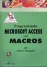 Programando Microsoft Access com macros (2003)