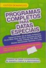 Programas Completos para Datas Especiais - A.D. Santos -