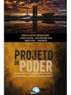 Projeto de poder Projeto de poder