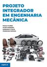 Projeto Integrador em Engenharia Mecânica - Engebook Projeto Integrador em Engenharia Mecânica - Engebook