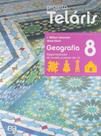 Projeto Teláris - Geografia - 8º Ano - 02Ed/15 - ATICA