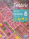 Projeto Teláris - História - 8º Ano - 02Ed/15 - ATICA