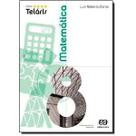 Projeto telaris - matematica - 8 ano - col. projeto telaris - ATICA DIDATICO