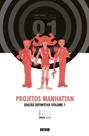 Projetos Manhattan - Edição Definitiva - Volume 1