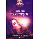 Pronta para recomeçar