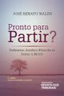 Pronto para partir Reflexões jurídico filosóficas sobre a morte Pronto para partir Reflexões jurídico filosóficas sobre a morte