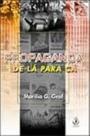 Propaganda de la para ca - 1 - IBRASA EDITORA Propaganda de la para ca - 1 - IBRASA EDITORA