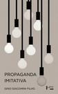 Propaganda imitativa Propaganda imitativa
