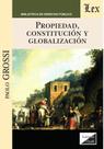Propiedad, constitución y globalización Propiedad, constitución y globalización