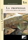 Propiedad. Una nueva regla del juego - Ediciones Olejnik