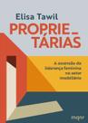 Proprietárias - A Ascensão da Liderança Feminina no Setor Imobiliário