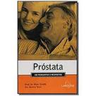 Prostata - 0 Perguntas e Respostas - LAROUSSE - LAFONTE
