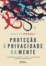 Proteção A Privacidade Da Mente 2026 Foco Juridico