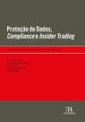 Proteção de dados, compliance e insider trading - Almedina