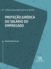 Proteção jurídica do salário do empregado - ALMEDINA BRASIL