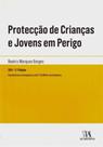 Protecção de Crianças e Jovens em Perigo - 02Ed/11 - ALMEDINA Protecção de Crianças e Jovens em Perigo - 02Ed/11 - ALMEDINA