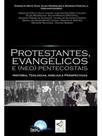 Protestantes evangélicos e (neo)pentecostais