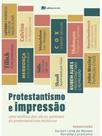 Protestantismo e impressão