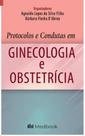 Protocolos e Condutas em Ginecologia e Obstetrícia