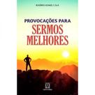 Provocacoes para sermos melhores